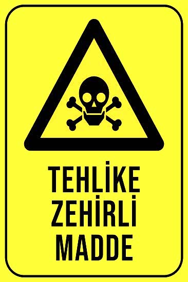 Tehlike Zehirli Madde 20x30 cm Ahşap Uyarı