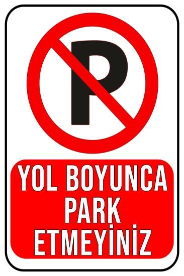 Yol Boyunca Park Etmeyiniz 20x30 cm Ahşap