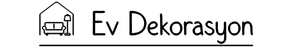 Ev Dekorasyon